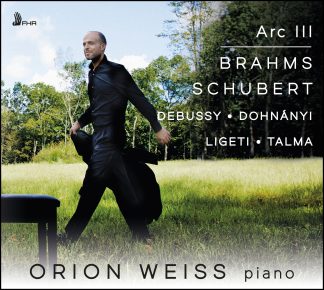 ARC III: BRAHMS • SCHUBERT • DEBUSSY • DOHNÁNYI • LIGETI • TALMA