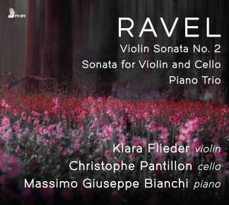 RAVEL: Violin Sonata No. 2 • Sonata for Violin and Cello  • Piano Trio