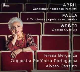 ABRIL: Canciones Xacobeas (excerpts) • FALLA: 7 Canciones populares españolas • WEBER: Oberon Overture
