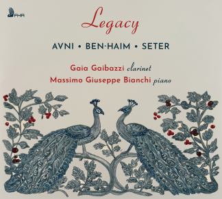 Legacy – AVNI • BEN-HAIM • SETER: Complete Works for Clarinet and Piano (2CD)